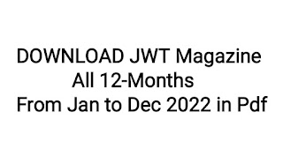 Download JWT Magazine 2022 Pdf Latest Edition