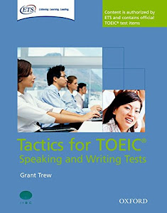 Tactics for TOEIC® Speaking and Writing Tests: Pack: Tactics-focused preparation for the TOEIC® Speaking and Writing Tests