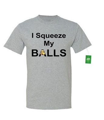 https://www.amazon.com/Minty-Tees-Squeeze-Athletic-Heather/dp/B01GITZWVI/ref=sr_1_17?m=A28YPGQTSO8TKV&s=merchant-items&ie=UTF8&qid=1465589561&sr=1-17&keywords=balls