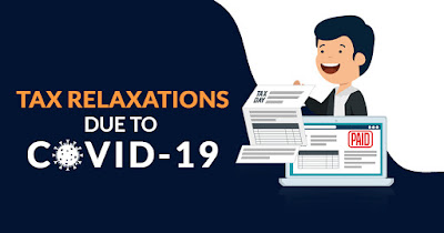 Tax Relaxations Due to Covid-19