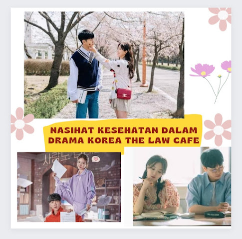 Terselip Nasihat Kesehatan di Drama Korea The Law Cafe
