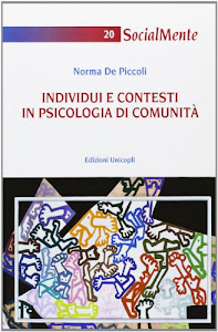 Individui e contesti in psicologia di comunità