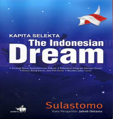 The Indonesian Dream - Meretas Jalan Cita-cita Bangsa - Resensi