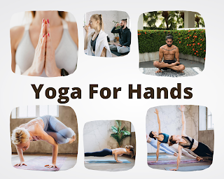 Yoga For Hands