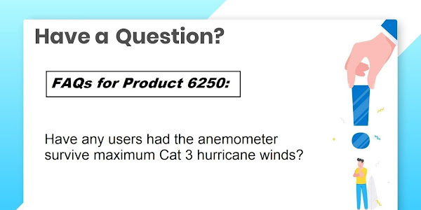 FAQ for 6250 : Have any users had the anemometer survive maximum Cat 3 hurricane winds?