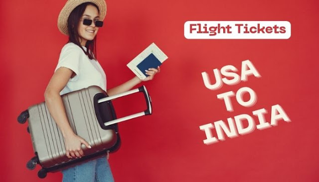 USA to India Flight Tickets