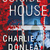 Review: The Suicide House (Rory Moore/Lane Phillips #2) by Charlie Donlea