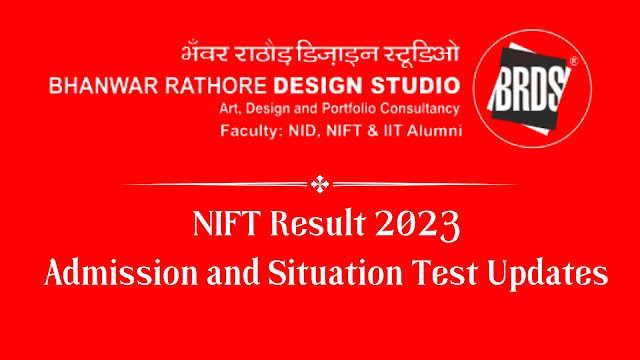 NIFT Result 2023 Admission and Situation Test Updates