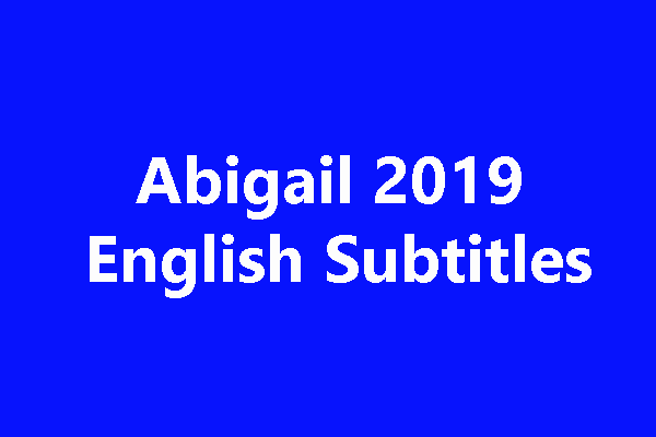 Abigail 2019 English Subtitles