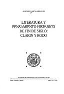 Literatura y pensamiento hispánico de fin de siglo : Clarín y Rodó / Antonio García Morales