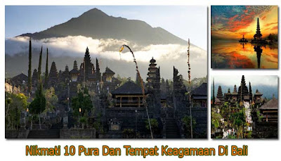 Nikmati 10 Pura Dan Tempat Keagamaan Di Bali  