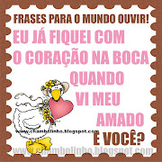 Frases para o Mundo Ouvir/ Frases para  (frases para mundo ouvir amor)