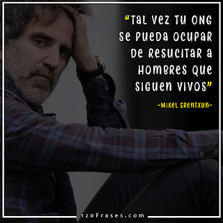 Mikel Erentxun con frases