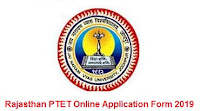 Rajasthan PTET Online Application Form