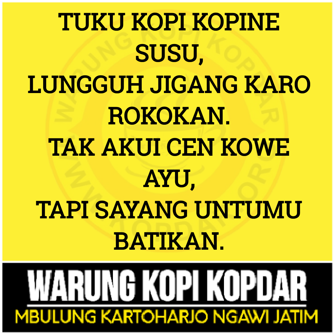 GAMBAR PANTUN LUCU BIKIN NGAKAK WARUNG KOPI KOPDAR