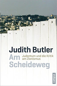 Am Scheideweg: Judentum und die Kritik am Zionismus