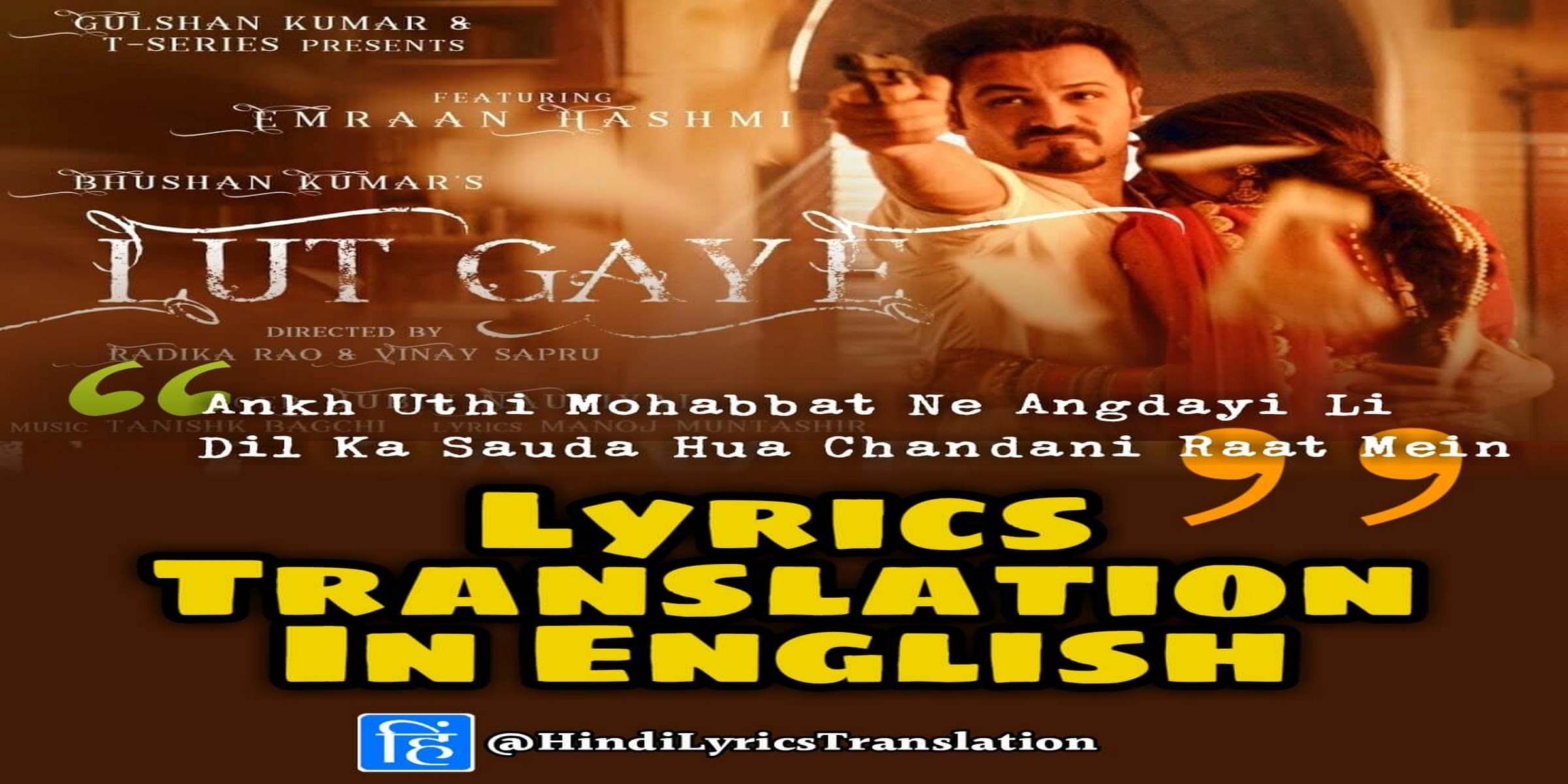 Lut Gaye Lyrics Translation In English - Jubin Nautiyal | Meaning