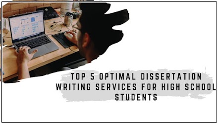 Top 5 Optimal Dissertation Writing Services for High School Students