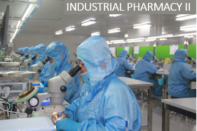 INDUSTRIAL PHARMACY II