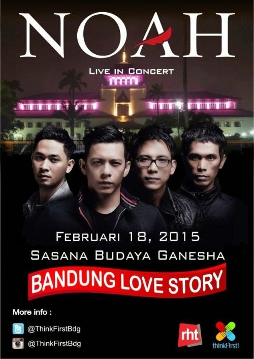 Jadwal Konser Noah 2015 - Bandung Love Story