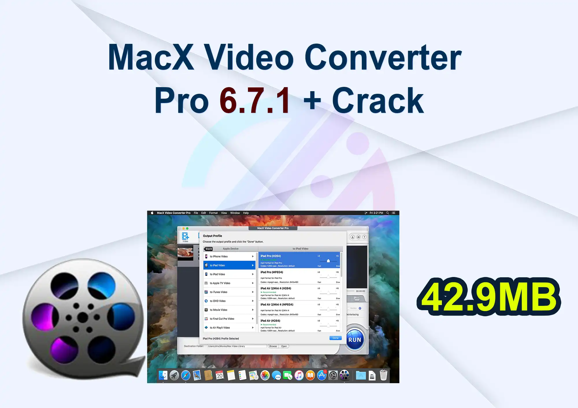 MacX Video Converter Pro 6.7.1 + Crack