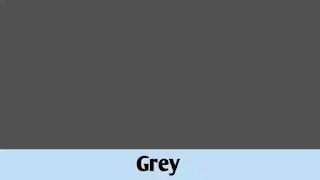 Grey colour