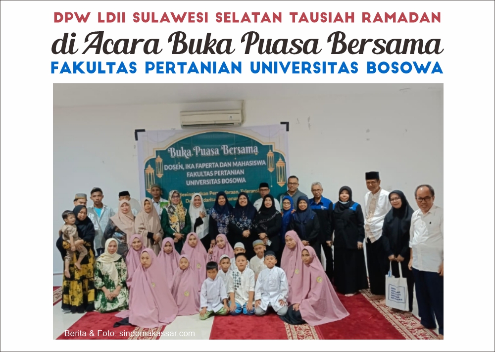 DPW LDII Sulawesi Selatan Tausiah Ramadan di Acara Buka Puasa Bersama Fakultas Pertanian Universitas Bosowa