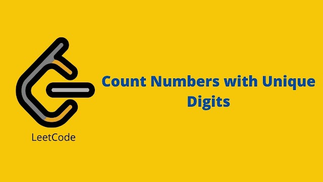 Leetcode Count Numbers with Unique Digits problem solution