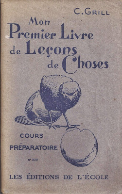 Grill,Mon premier livre de leçon de choses, CP, 1950 (collection musée)