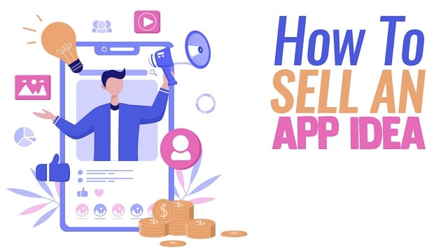 how to sell an app idea mobile application sale steps