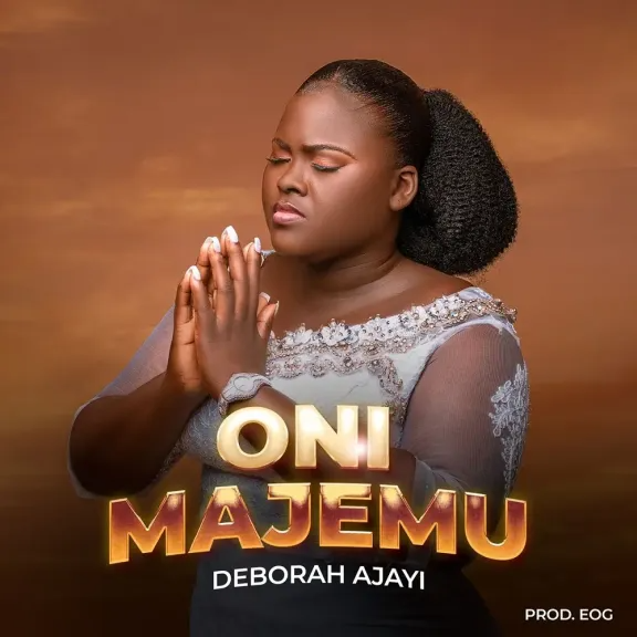 Audio: Deborah Ajayi – Oni Majemu