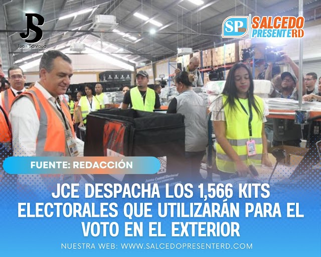 JCE despacha los 1,566 kits electorales que utilizarán para el voto en el exterior