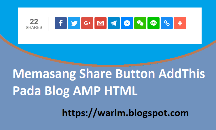 Memasang Share Button AddThis Pada Blog AMP