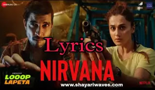 Nirvana-Lyrics-Harshal-Vyas-Looop-Lapeta