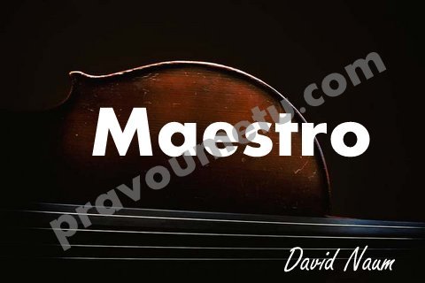 Maestro - David Naum