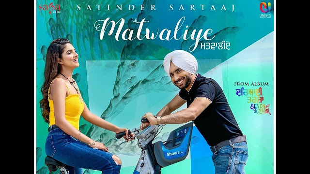 Matwaliye (Lyrics) - Satinder Sartaaj Ft. Diljott