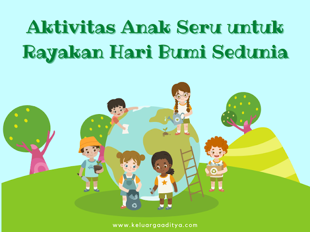 aktivitas anak seru untuk rayakan hari bumi earth day twinkl indonesia