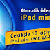 Superonline faturasını otomatik ödeyene iPad Mini hediye