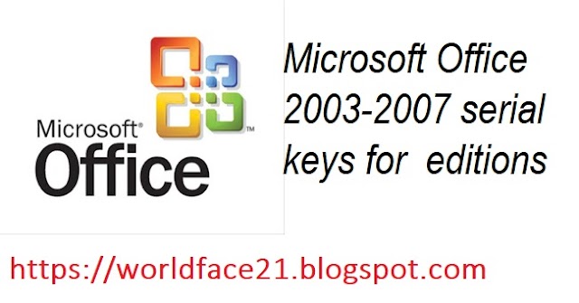 Microsoft Office 2003-2007 Keycode serial Edition[2020 Update Soon]