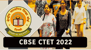 CTET 2022 Notification Pdf, Application Form Exam Date Out, Eligibility