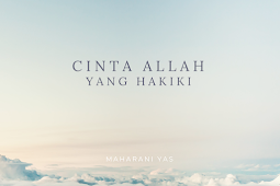 Cinta Allah Yang Hakiki