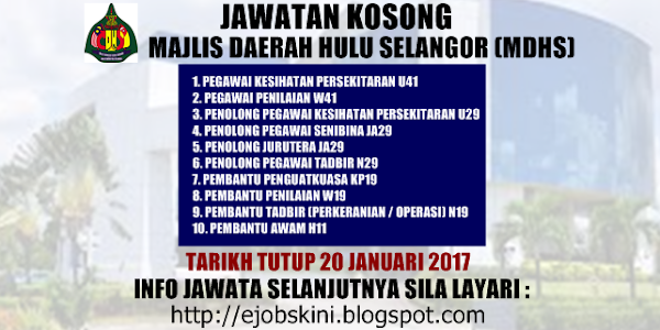 Jawatan Kosong Majlis Daerah Hulu Selangor (MDHS) - 20 Januari 2017