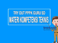 Try Out Kompetensi Teknis PPPK Guru Kelas SD 2021 Terbaru