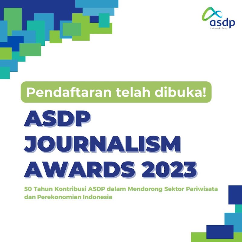 Dorong Kemajuan Sektor Pariwisata, PT. ASDP Gelar Journalism Awards 2023