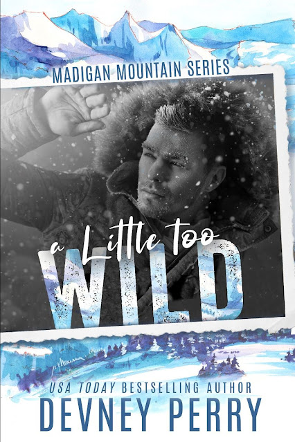 New Release: A Little Too Wild by Devney Perry