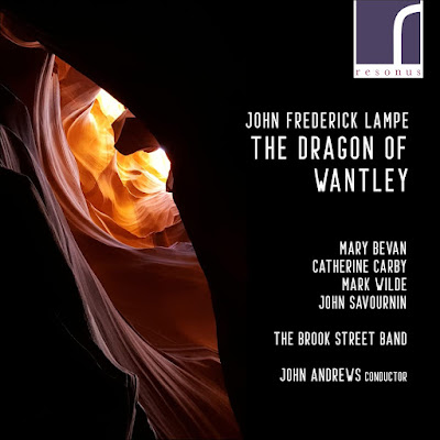 John Frederick Lampe The Dragon Of Wantley Mary Bevan Catherine Carby Mark Wilde John Brook Street Band