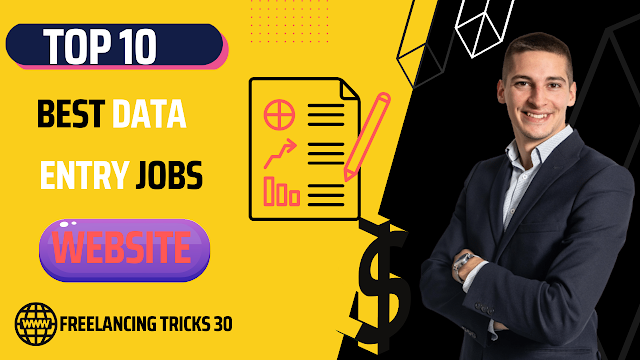 Top 10 Best Data Entry Job Website