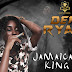 MUSIC: Den Ryan - JAMAICAN KING