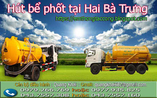 dịch vụ Hút bể phốt tại quận hai bà trưng,hút cống ngầm,hút bồn cầu,hầm cầu,hút bể nước giá rẻ  043.7557.308