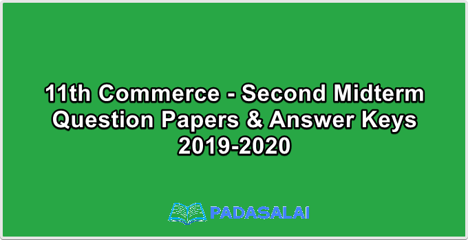 11th Commerce - Second Midterm Question Papers & Answer Keys 2019-2020